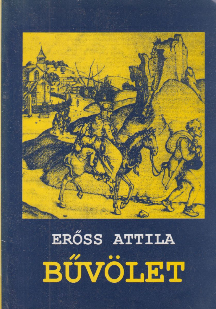 ERŐSS ATTILA - Bűvölet [antikvár]