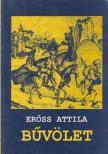 ERŐSS ATTILA - Bűvölet [antikvár]