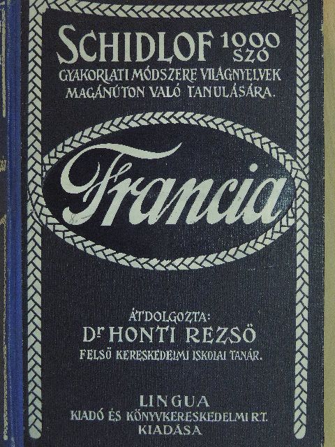 Dr. Germanus Gyula - Schidlof gyakorlati módszere - Francia 2-10. füzet [antikvár]