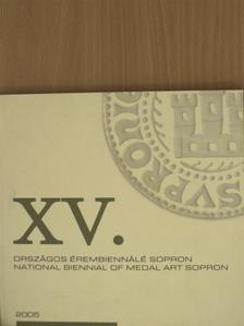 XV. Országos Érembiennálé Sopron 2005 [antikvár]
