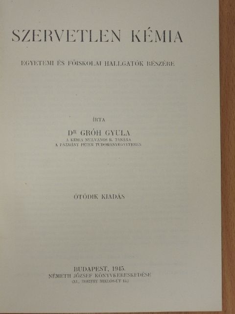 Dr. Gróh Gyula - Szervetlen kémia/Szerves kémia [antikvár]
