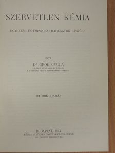 Dr. Gróh Gyula - Szervetlen kémia/Szerves kémia [antikvár]