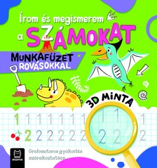 Anna Podgórska - Írom és megismerem a számokat. Munkafüzet rovásokkal.