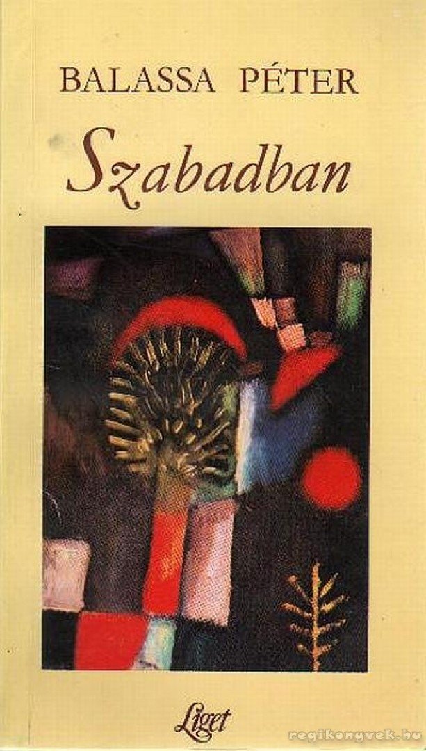 Balassa Péter - Szabadban [antikvár]