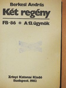 Berkesi András - Két regény [antikvár]