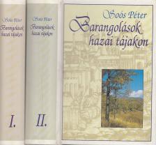 SOÓS PÉTER - Barangolások hazai tájakon I-II. [antikvár]