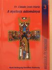 Fr. Claude-Jean-Marie - A nyelvek adománya [antikvár]