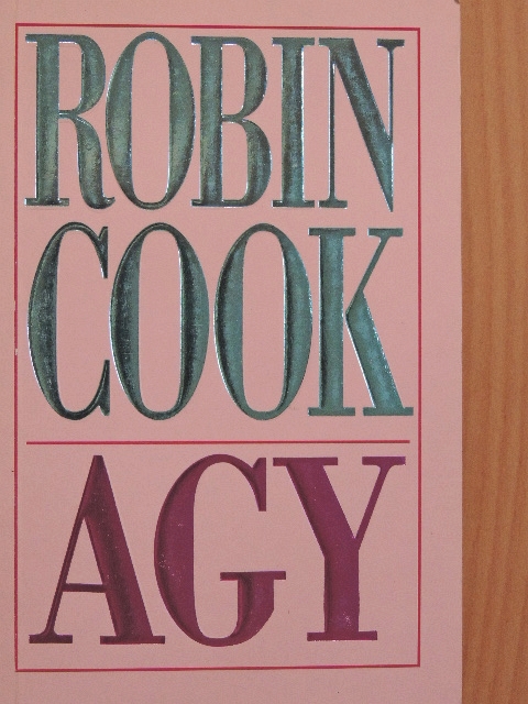 Robin Cook - Agy [antikvár]