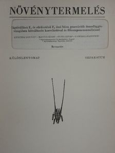 Kertész Zoltán - Tágtérállású F2 és sűrűvetésű F3 őszi búza generációk összefüggés vizsgálata kétváltozós korrelációval és főkomponensanalízissel  [antikvár]