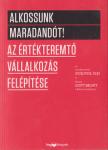 Glei, K. Jocelyn - Alkossunk maradandót! [antikvár]
