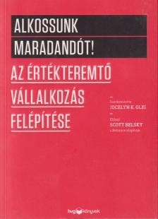 Glei, K. Jocelyn - Alkossunk maradandót! [antikvár]