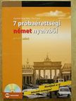 Husztiné Varga Klára - 7 próbaérettségi német nyelvből - CD-vel [antikvár]