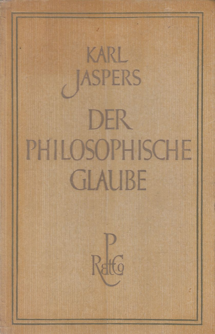 JASPERS, KARL - Der philosophische Glaube [antikvár]
