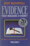 Josh McDowell - Evidence That Demands a Verdict Volume I. [antikvár]