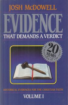 Josh McDowell - Evidence That Demands a Verdict Volume I. [antikvár]