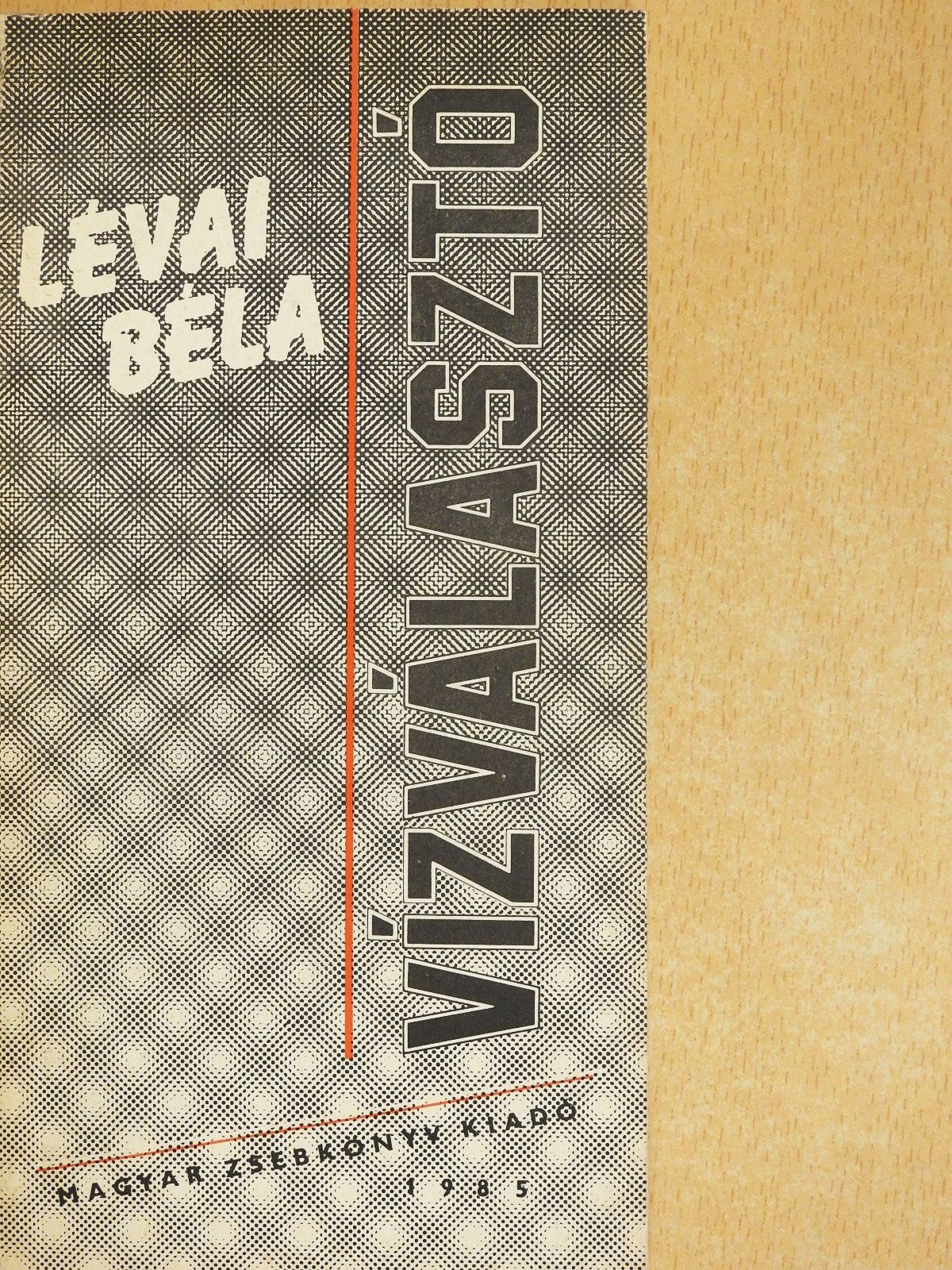 Lévai Béla - Vízválasztó (dedikált példány) [antikvár]