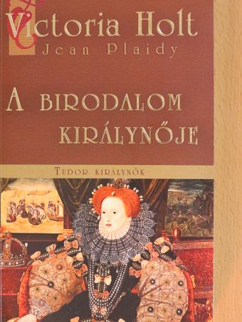 Jean Plaidy - A birodalom királynője [antikvár]