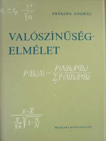 Prékopa András - Valószínűségelmélet műszaki alkalmazásokkal [antikvár]
