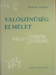 Prékopa András - Valószínűségelmélet műszaki alkalmazásokkal [antikvár]