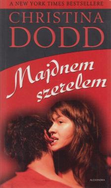 Christina Dodd - Majdnem szerelem [antikvár]