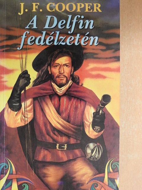 J. F. Cooper - A Delfin fedélzetén [antikvár]