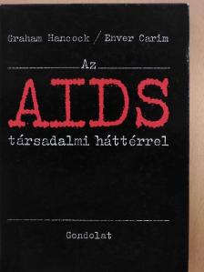 Enver Carim - Az AIDS társadalmi háttérrel [antikvár]