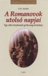 Luc Mary - A Romanovok utolsó napjai [antikvár]