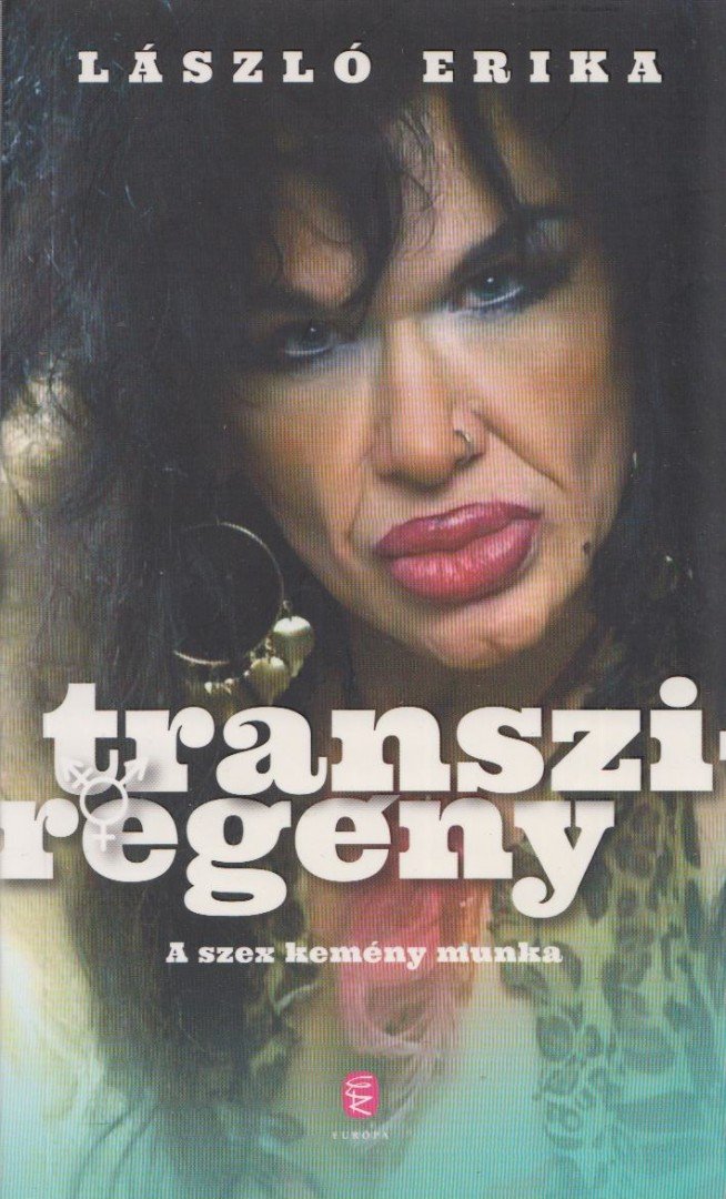 LÁSZLÓ ERIKA - Transziregény [antikvár]