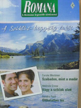 Carole Mortimer - A Sziklás-hegység lakói [antikvár]