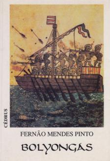Pinto, Fernao Mendes - Bolyongás [antikvár]