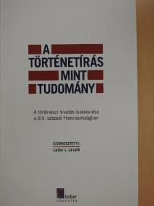Augustin Thierry - A történetírás mint tudomány [antikvár]