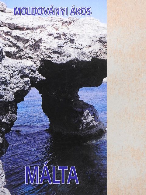 Moldoványi Ákos - Málta [antikvár]