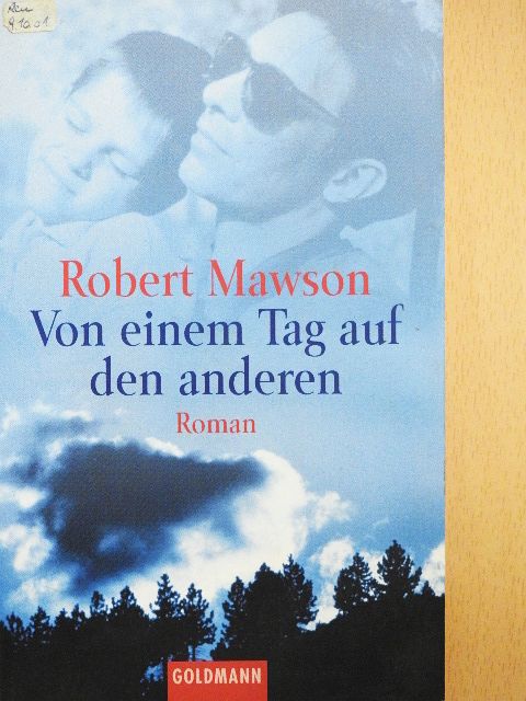 Robert Mawson - Von einem Tag auf den anderen [antikvár]