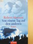 Robert Mawson - Von einem Tag auf den anderen [antikvár]