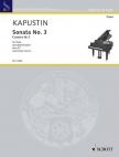 KAPUSTIN - SONATA NO.3 FOR PIANO OP.55, AUTHORIZED VERSION