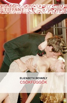 Bevarly, Elizabeth - Tiffany 233. (Csókfüggők) [eKönyv: epub, mobi]