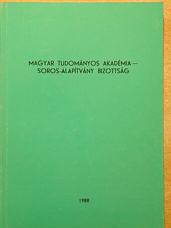 Magyar Tudományos Akadémia - Soros-Alapítvány Bizottság [antikvár]