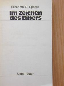 Elizabeth G. Speare - Im Zeichen des Bibers [antikvár]