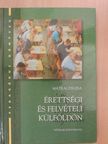 Mátrai Zsuzsa - Érettségi és felvételi külföldön [antikvár]