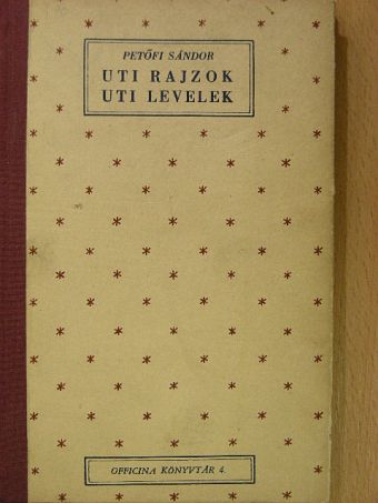 Petőfi Sándor - Uti rajzok [antikvár]