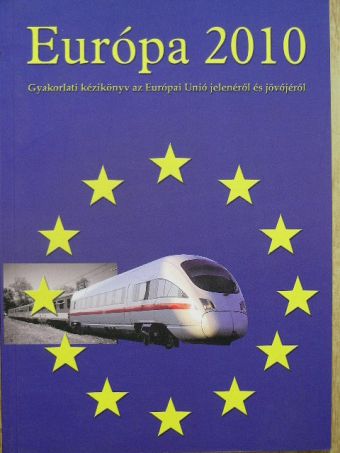Európa 2010 [antikvár]