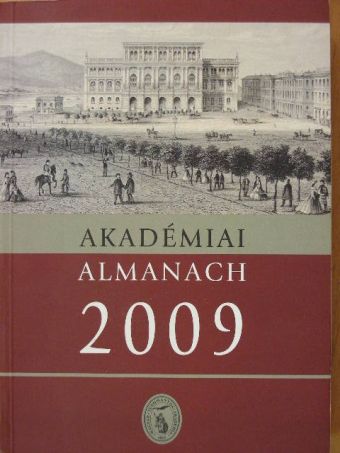 A Magyar Tudományos Akadémia Almanachja 2009 [antikvár]