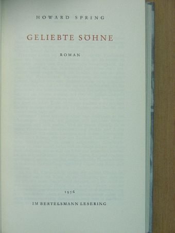 Howard Spring - Geliebte Söhne [antikvár]