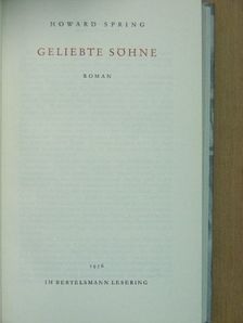 Howard Spring - Geliebte Söhne [antikvár]