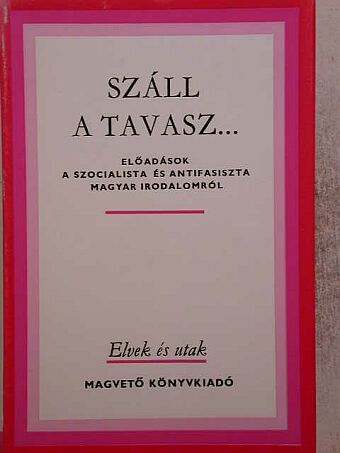Béládi Miklós - Száll a tavasz... [antikvár]