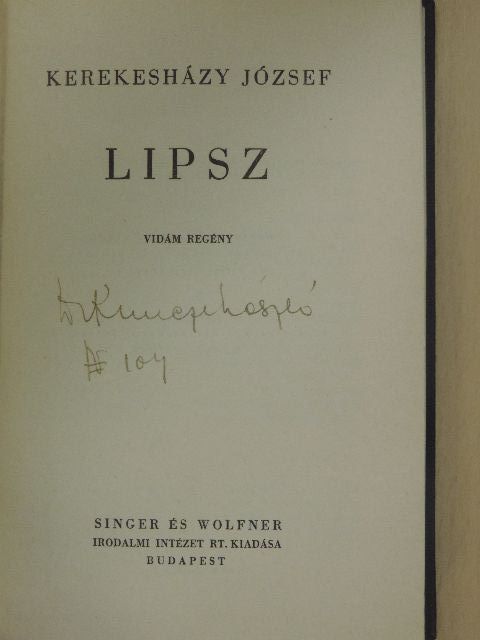Kerekesházy József - Lipsz [antikvár]
