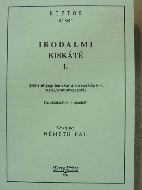Németh Pál - Irodalmi kiskáté I. [antikvár]