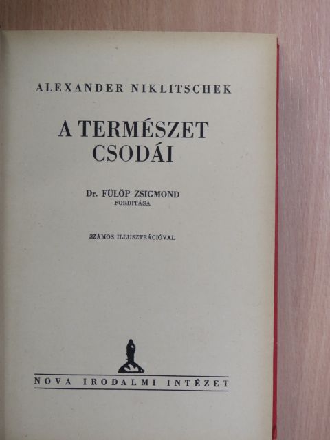Alexander Niklitschek - A természet csodái [antikvár]