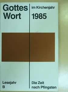 Friedrich Dietz - Gottes Wort im Kirchenjahr 1985 B/3 [antikvár]
