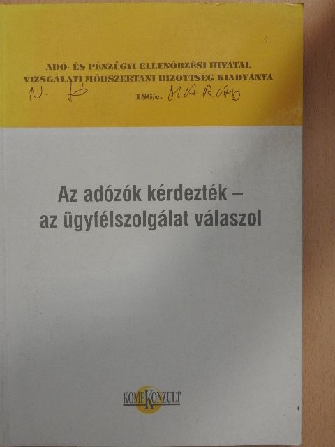 Ambrus Béla - Az adózók kérdezték - az ügyfélszolgálat válaszol [antikvár]